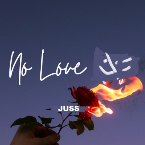 No Love | Boomplay Music