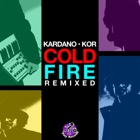 Cold Fire (Will Sea (CA) Remix Radio Edit) ft. Kor