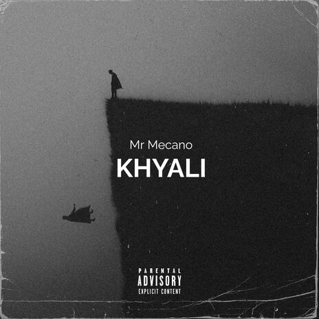 KHYALI | Boomplay Music