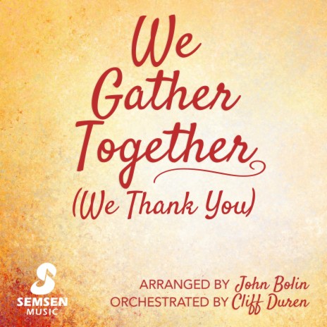 We Gather Together (We Thank You) | Boomplay Music