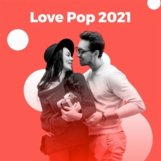 Love Pop 2021