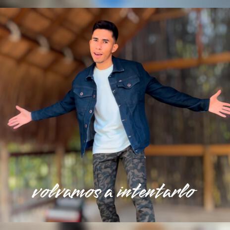 volvamos a intentarlo | Boomplay Music