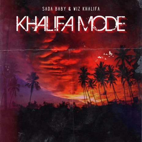 KHALIFA MODE ft. Wiz Khalifa | Boomplay Music