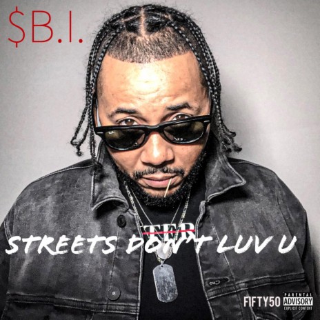 STREET DONT LOVE YOU | Boomplay Music