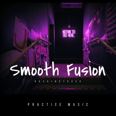 Smooth Fusion (E Major) Backing Track | Boomplay Music