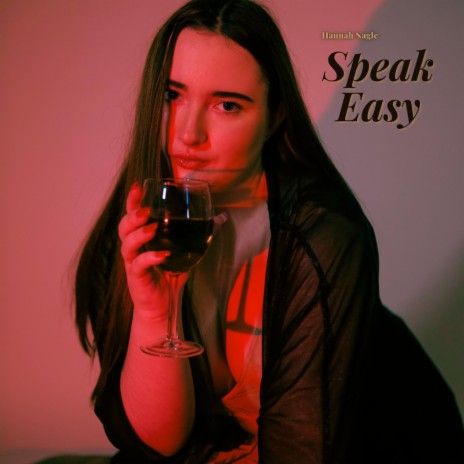 Speak Easy | Boomplay Music