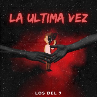 La Ultima Vez lyrics | Boomplay Music