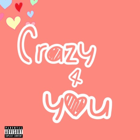 Crazy 4 You | Boomplay Music