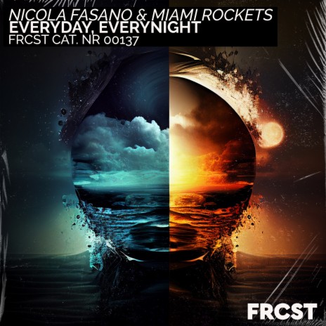 Everyday, Everynight (Extended) ft. Miami Rockets | Boomplay Music