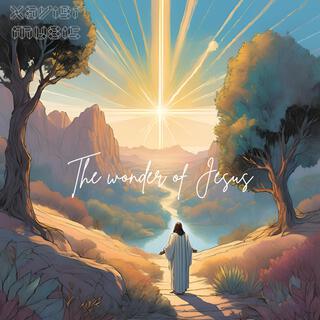 The Wonder Of JESUS