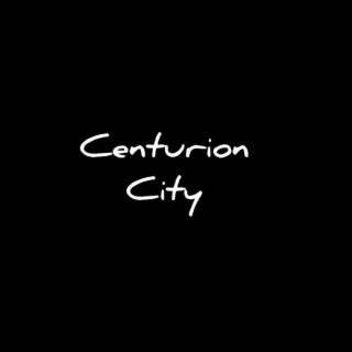 Centurion City