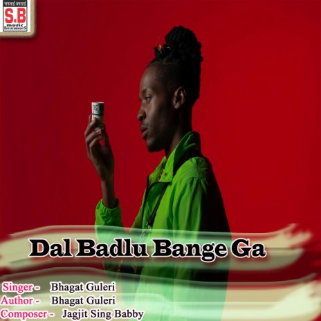 Dal Badlu Bange Ga | Boomplay Music