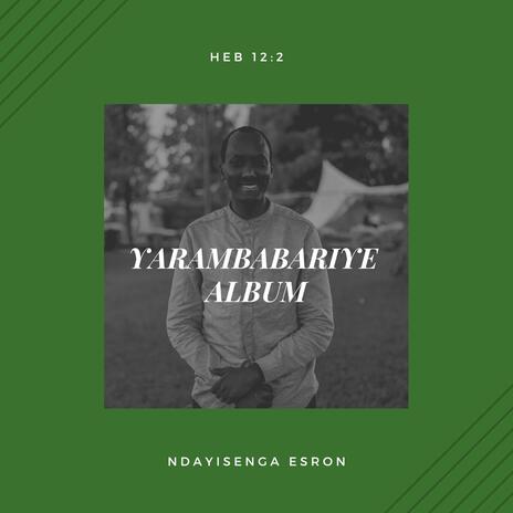 Yarambabariye | Boomplay Music