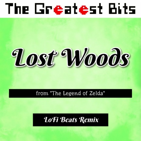 Lost Woods (from The Legend of Zelda) (LoFi Beats Remix) | Boomplay Music