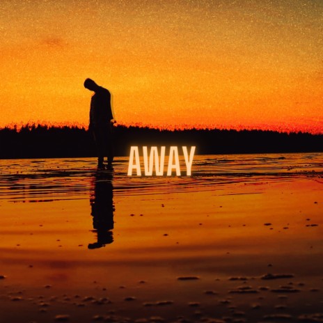 Away ft. CLSS | Boomplay Music