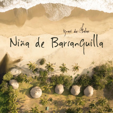 Niña de Barranquilla | Boomplay Music