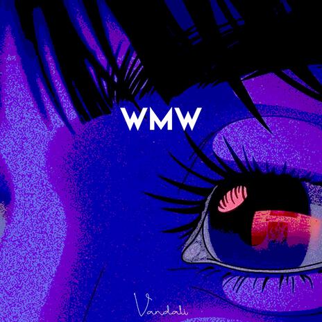 WMW | Boomplay Music