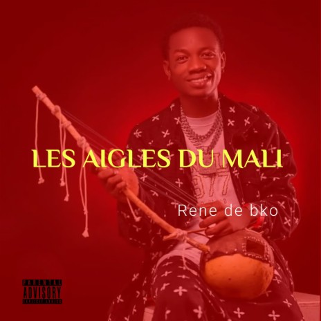 Les aigles du mali | Boomplay Music