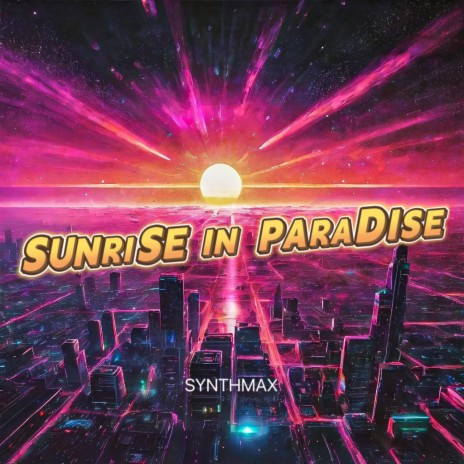 SunRise in Paradise (Retrowave | Synthwave)