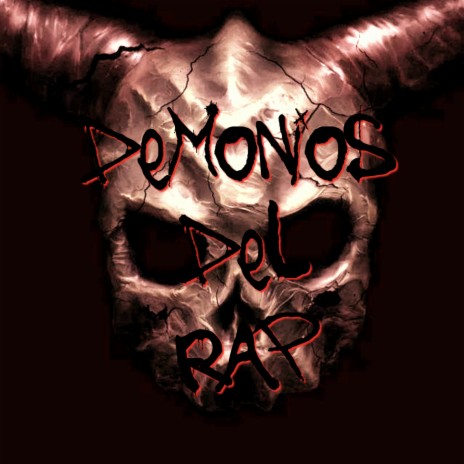 Demonios Del Rap | Boomplay Music