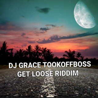 Get Loose Riddim