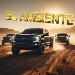 El ambiente lyrics | Boomplay Music