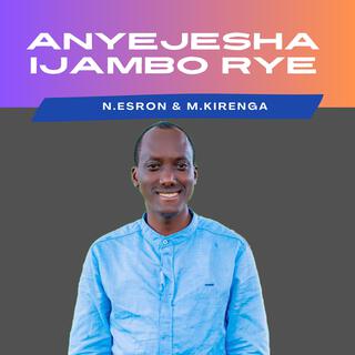 Anyejesha Ijambo rye