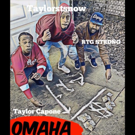 OMAHA ft. Taylor Capone & RTG Strong | Boomplay Music