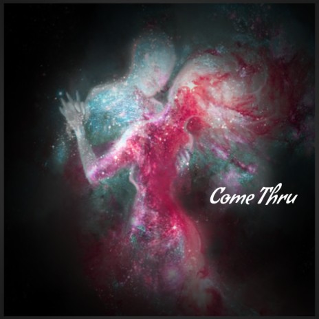 Come Thru ft. Erik Charles | Boomplay Music