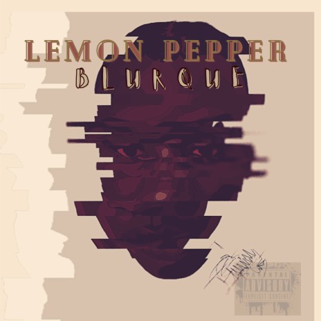 Lemon pepper make it freestyle