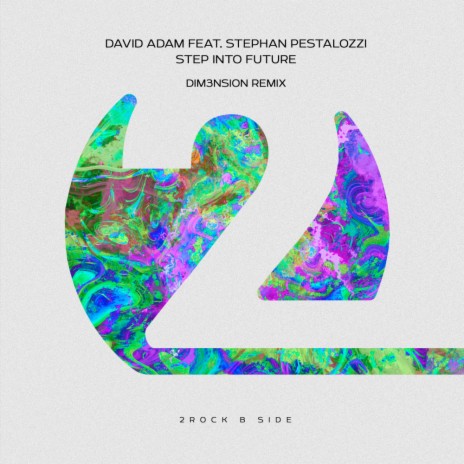 Step Into Future (DIM3NSION Remix) ft. David Adam & Stephan Pestalozzi
