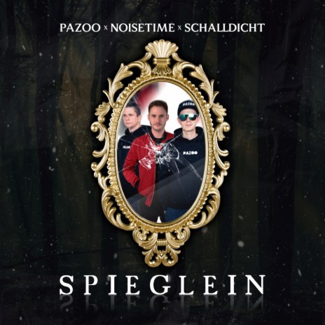 Spieglein, Spieglein ft. NOISETIME & Schalldicht | Boomplay Music