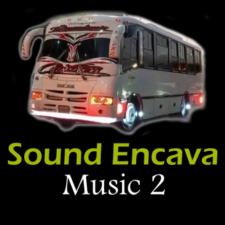 Sound Encava Music 2
