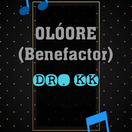 Olóore (Benefactor) | Boomplay Music