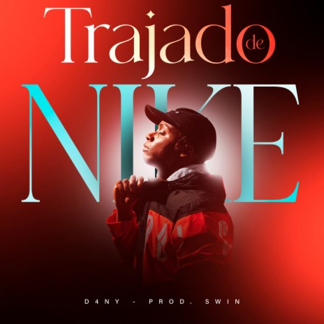 Trajado de Nike ft. Prod. Swin