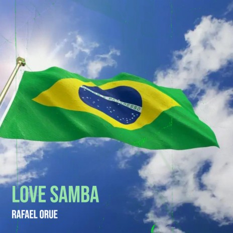 Love Samba | Boomplay Music