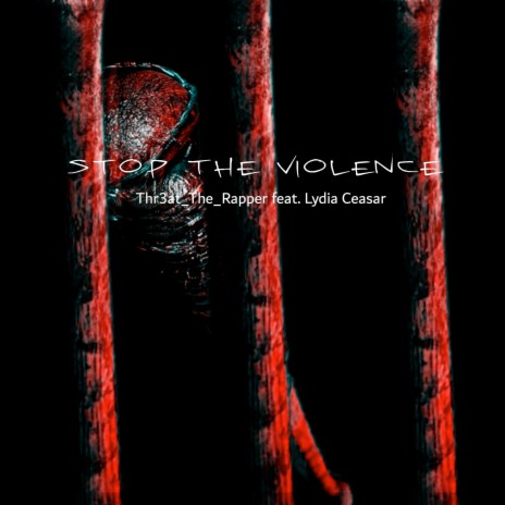 Stop the Violence ft. Lydia Ceasar | Boomplay Music