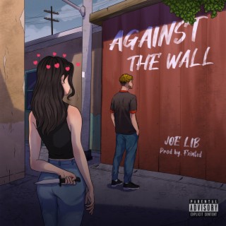 Against The Wall