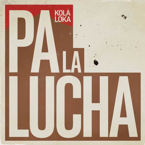 PA' LA LUCHA | Boomplay Music