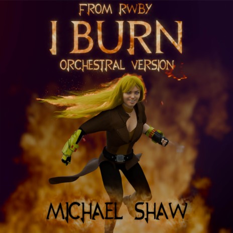 I Burn (From RWBY) (Orchestral Version) | Boomplay Music