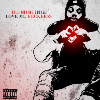 Love Me Reckless