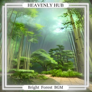Bright Forest BGM