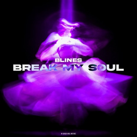 Break My Soul | Boomplay Music