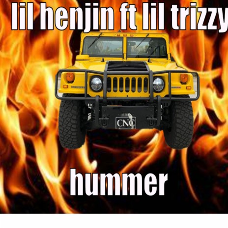 hummer ft. lil trizzy
