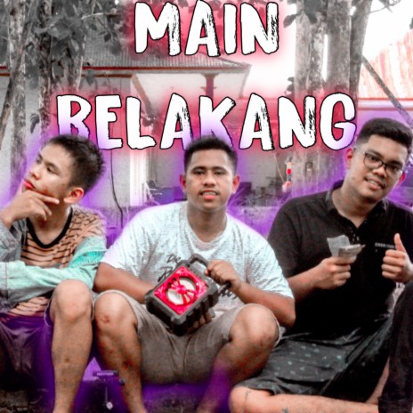 Main Belakang | Boomplay Music