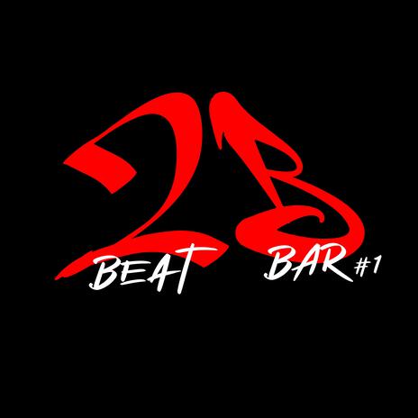 2B Beat Bar #1 | Boomplay Music