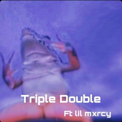 Triple Double | Boomplay Music