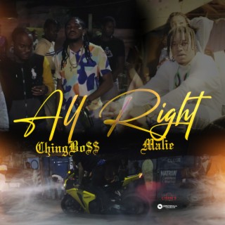 All Right (Radio Edit) ft. Chings Record & Malie donn lyrics | Boomplay Music
