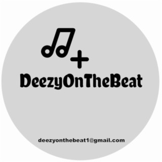 DeezyOnTheBeat