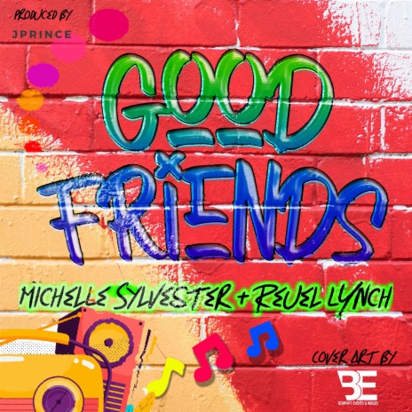 Good Friends ft. Michelle Sylvester | Boomplay Music